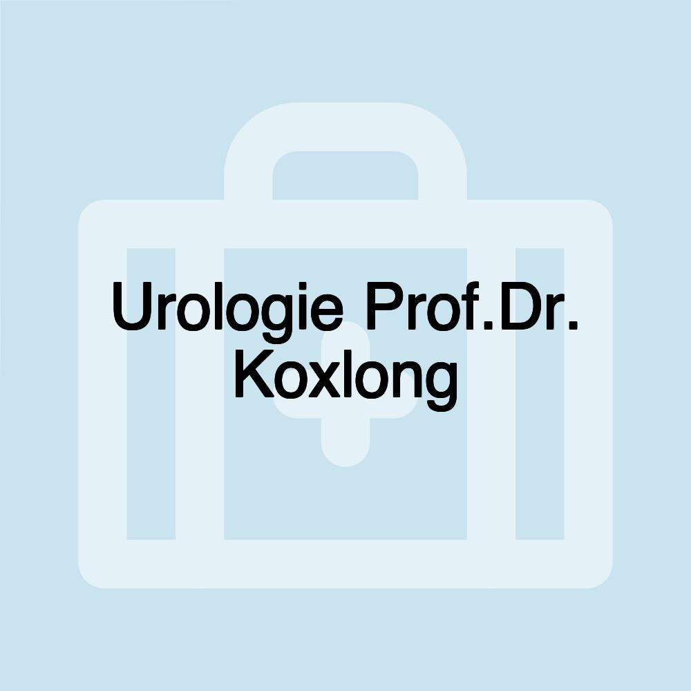 Urologie Prof.Dr. Koxlong