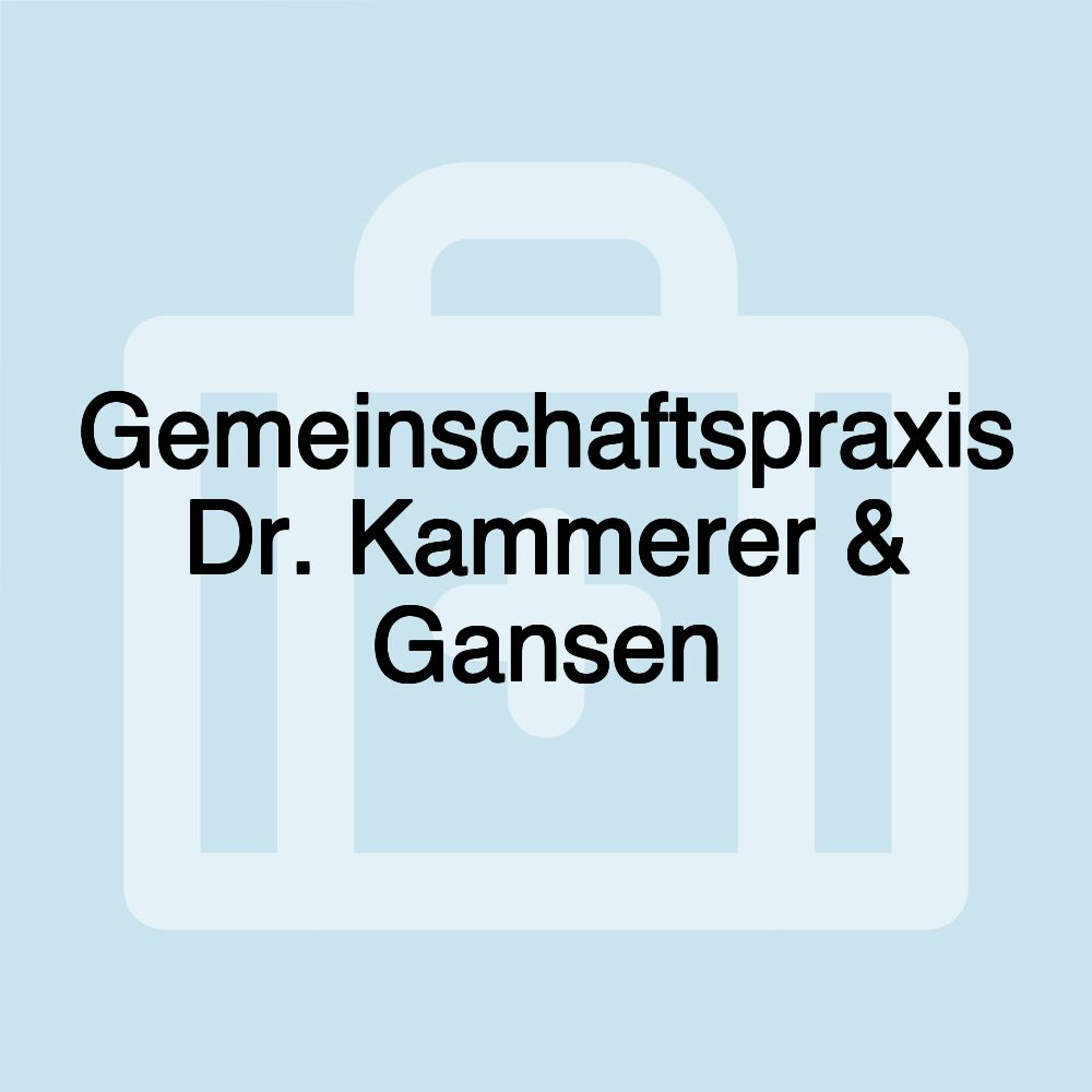 Gemeinschaftspraxis Dr. Kammerer & Gansen