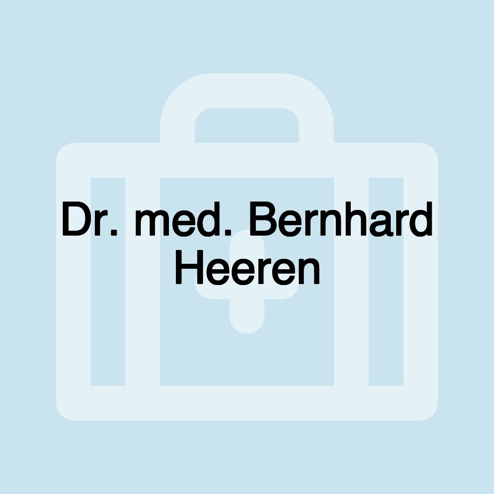 Dr. med. Bernhard Heeren