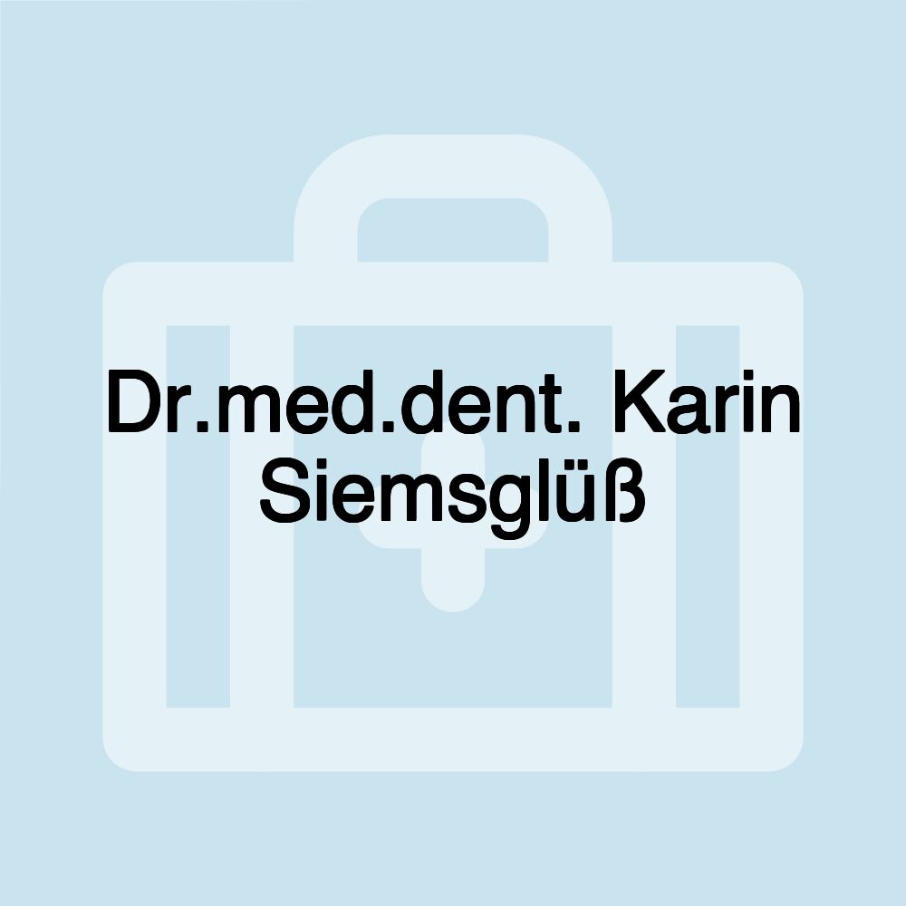 Dr.med.dent. Karin Siemsglüß