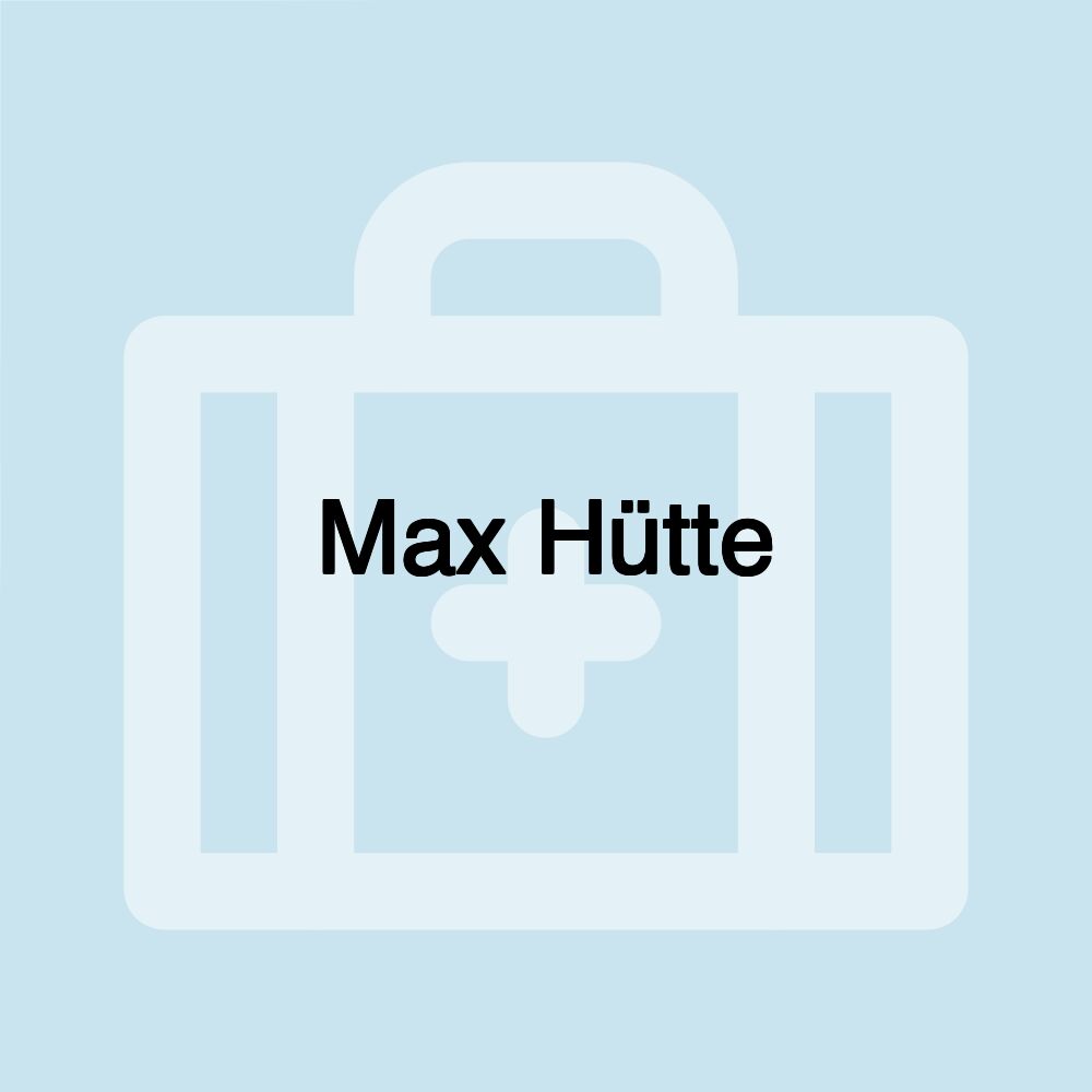 Max Hütte