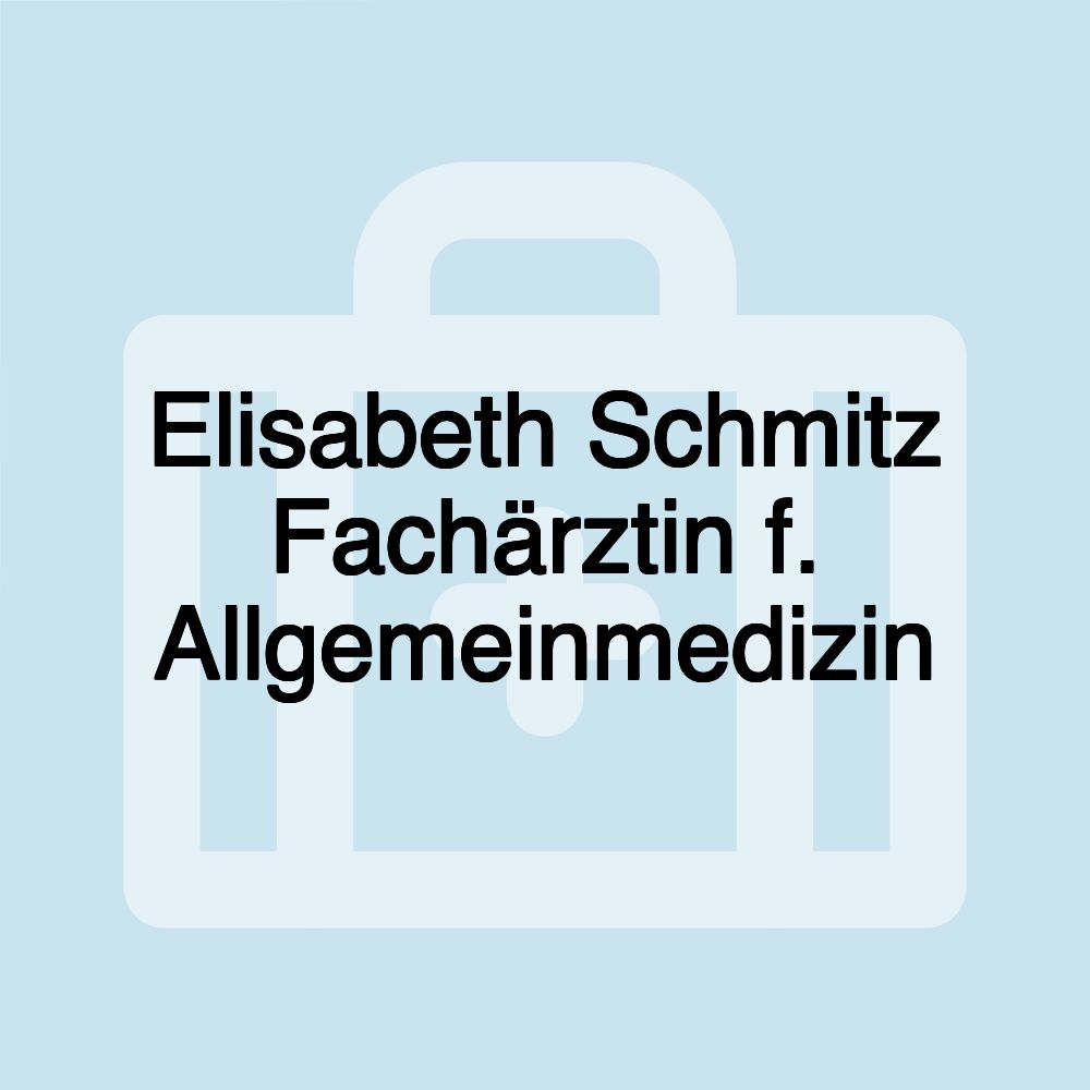 Elisabeth Schmitz Fachärztin f. Allgemeinmedizin