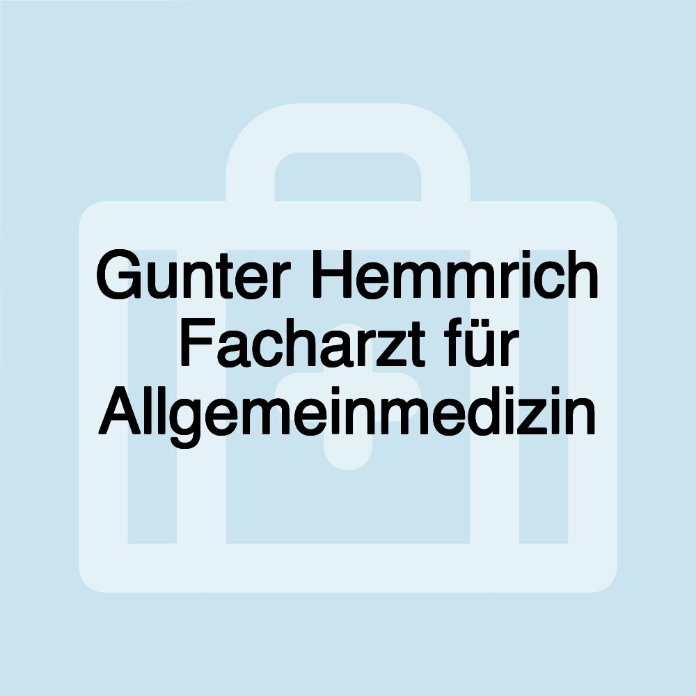 Gunter Hemmrich Facharzt für Allgemeinmedizin