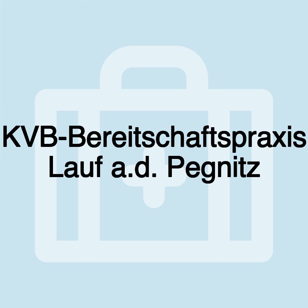 KVB-Bereitschaftspraxis Lauf a.d. Pegnitz