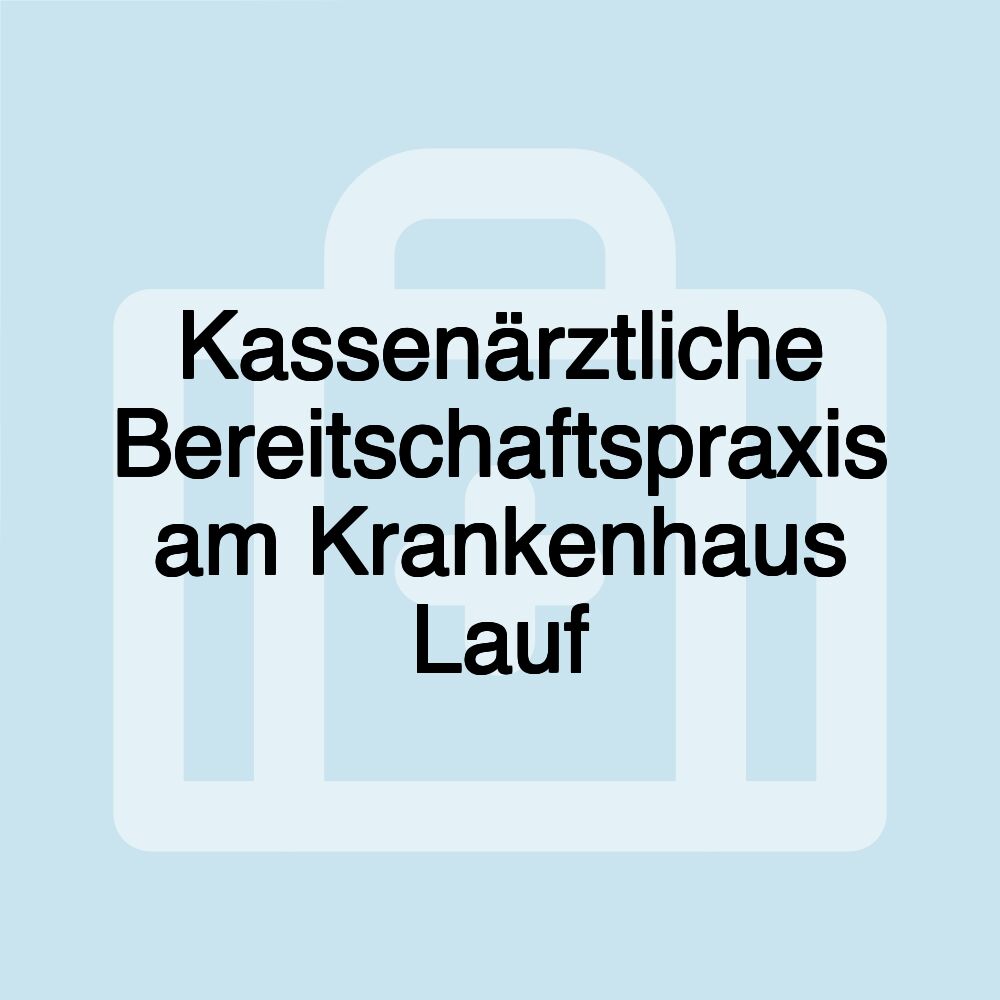 Kassenärztliche Bereitschaftspraxis am Krankenhaus Lauf