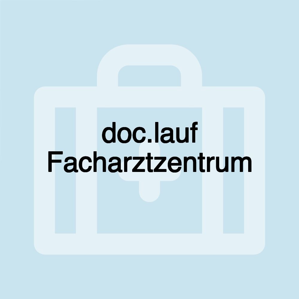 doc.lauf Facharztzentrum