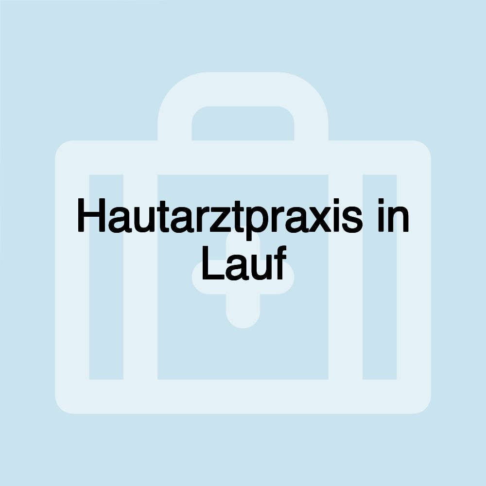 Hautarztpraxis in Lauf