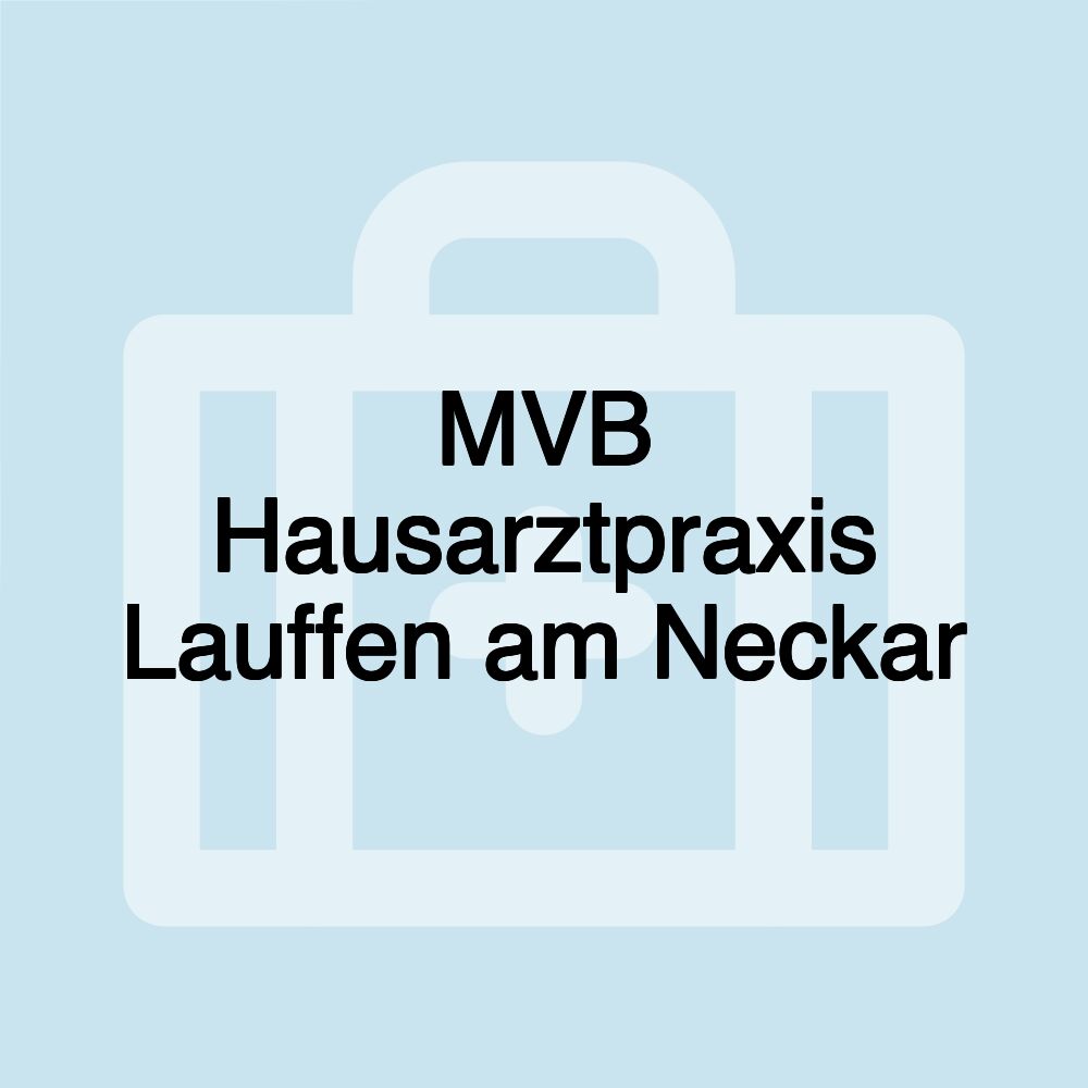 MVB Hausarztpraxis Lauffen am Neckar