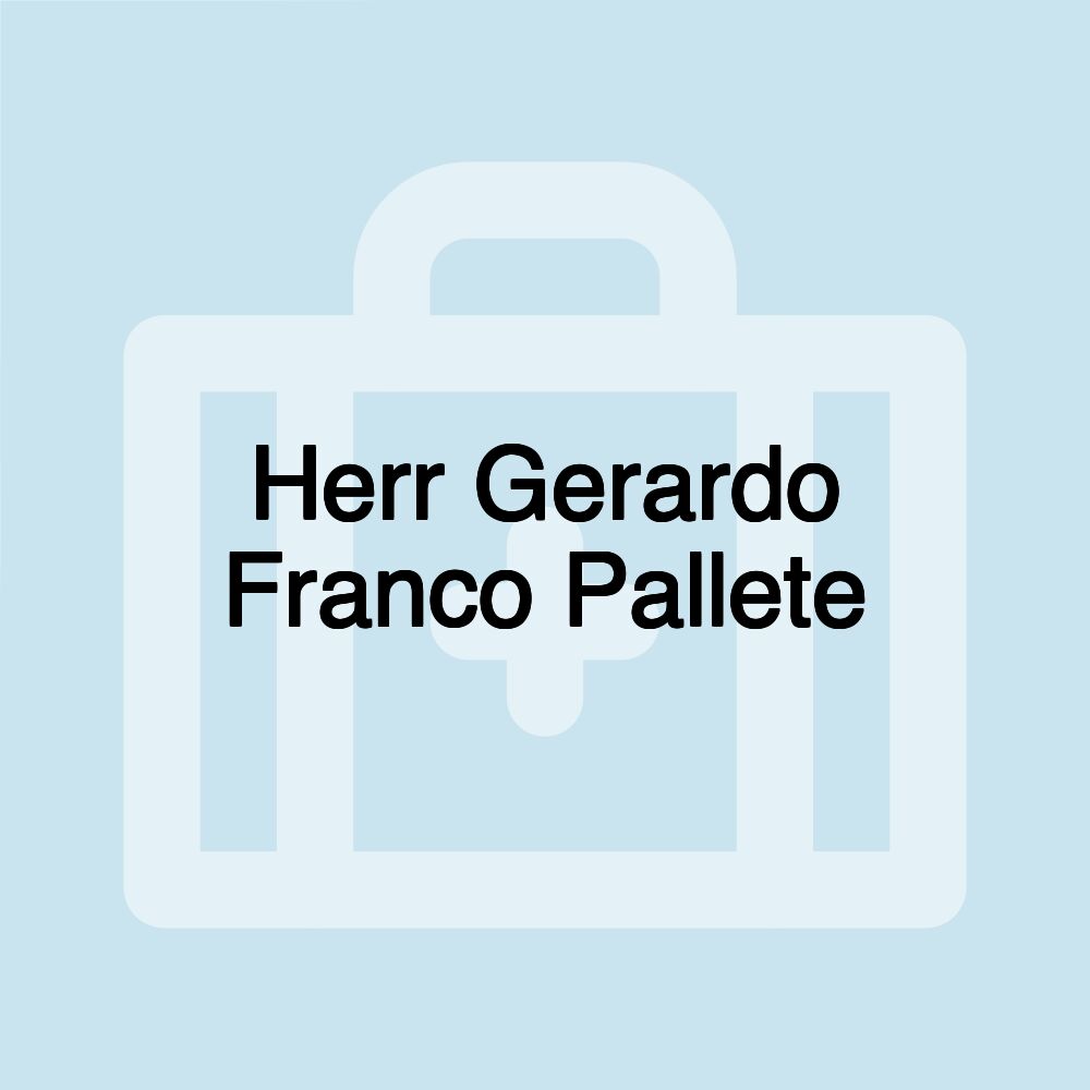 Herr Gerardo Franco Pallete