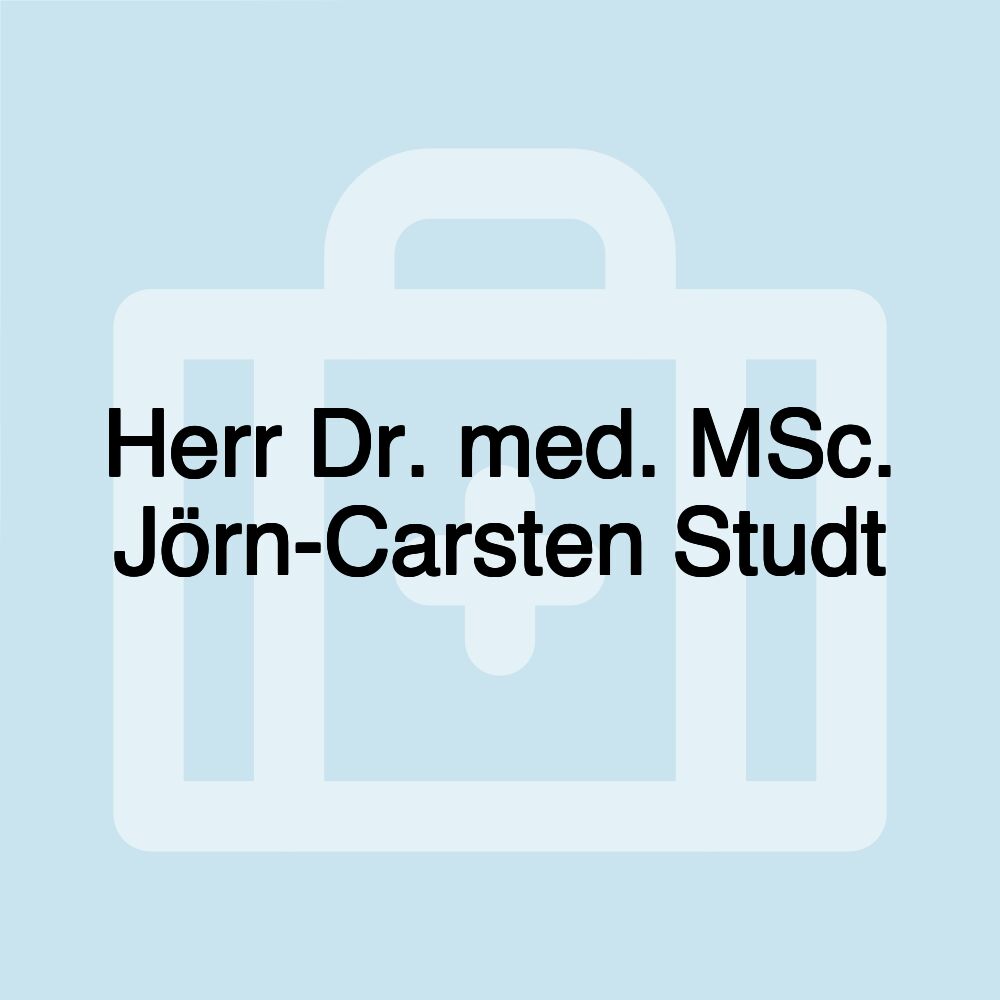 Herr Dr. med. MSc. Jörn-Carsten Studt