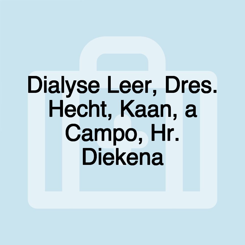 Dialyse Leer, Dres. Hecht, Kaan, a Campo, Hr. Diekena