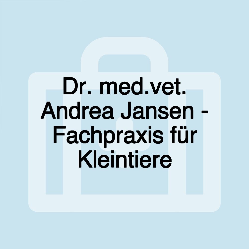 Dr. med.vet. Andrea Jansen - Fachpraxis für Kleintiere