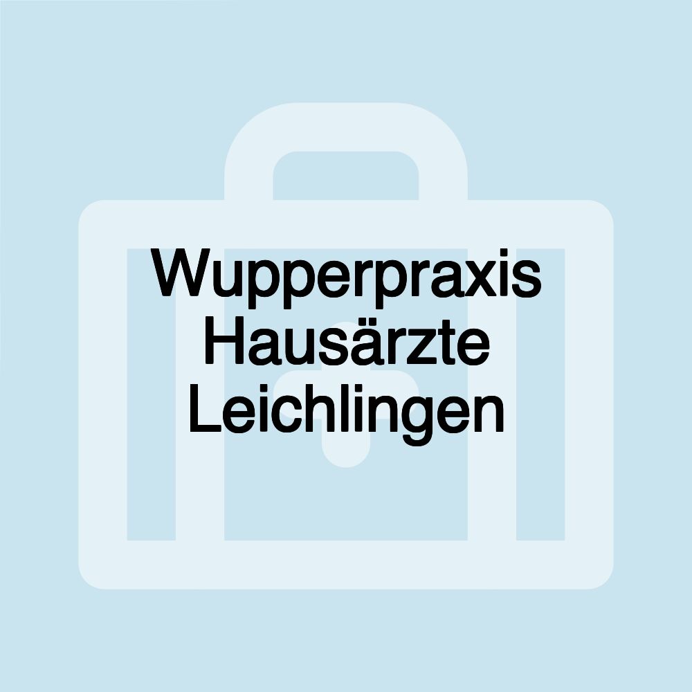 Wupperpraxis Hausärzte Leichlingen