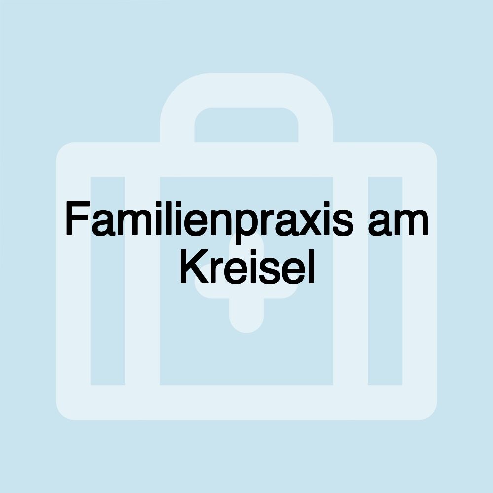 Familienpraxis am Kreisel