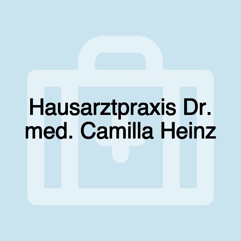 Hausarztpraxis Dr. med. Camilla Heinz