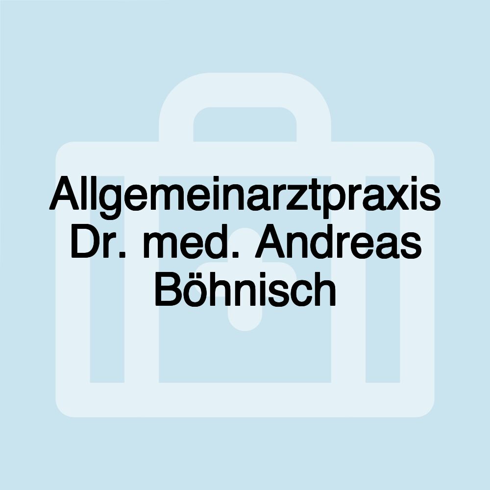 Allgemeinarztpraxis Dr. med. Andreas Böhnisch