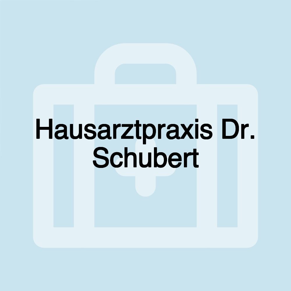 Hausarztpraxis Dr. Schubert