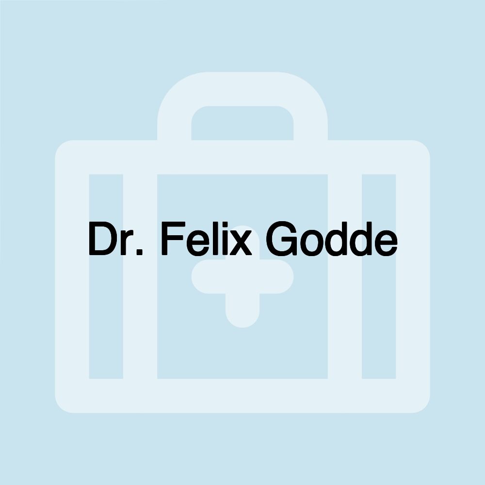 Dr. Felix Godde