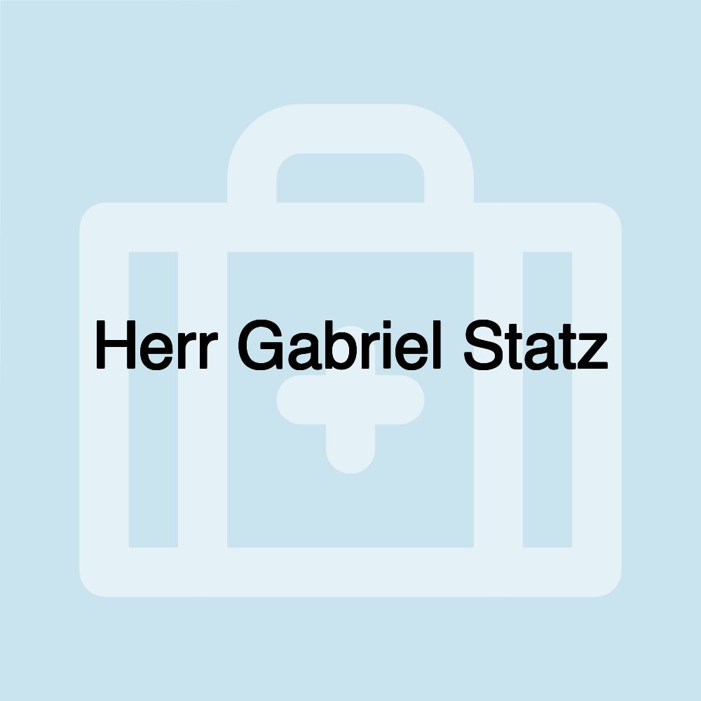 Herr Gabriel Statz