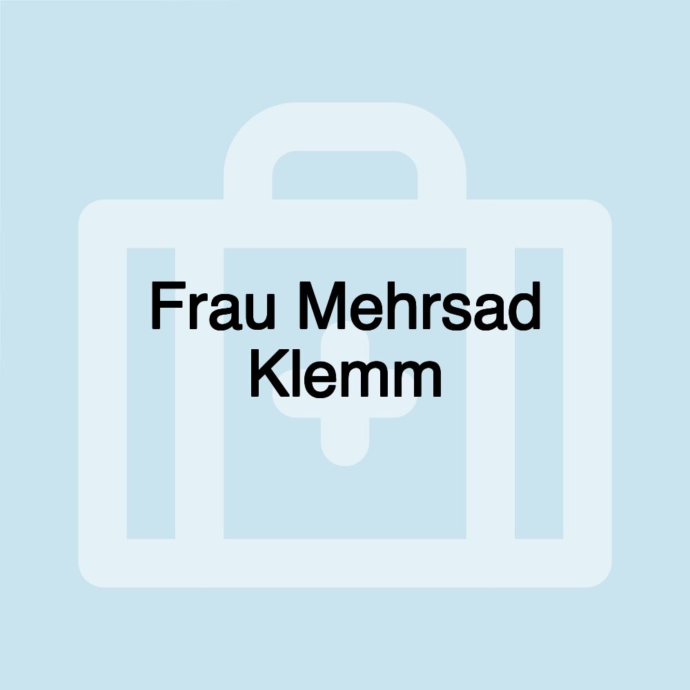 Frau Mehrsad Klemm