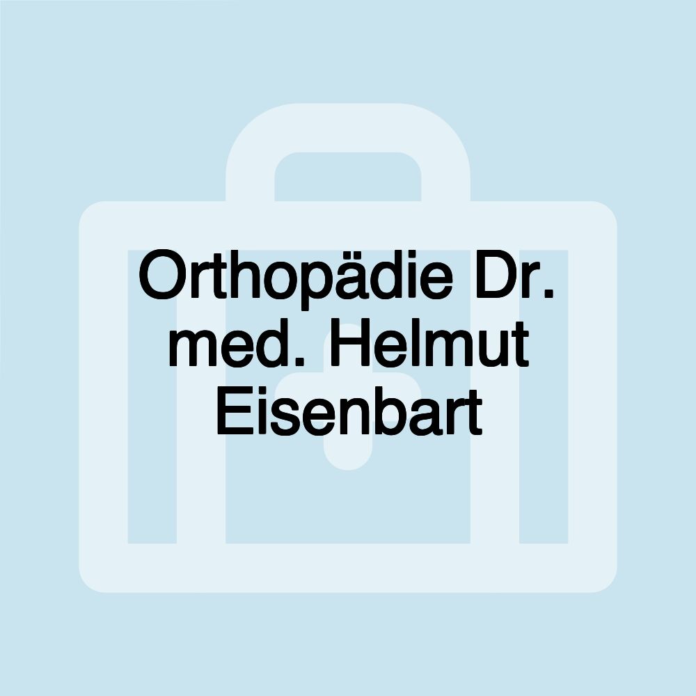 Orthopädie Dr. med. Helmut Eisenbart