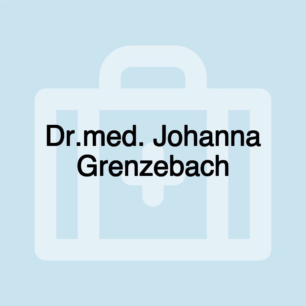 Dr.med. Johanna Grenzebach