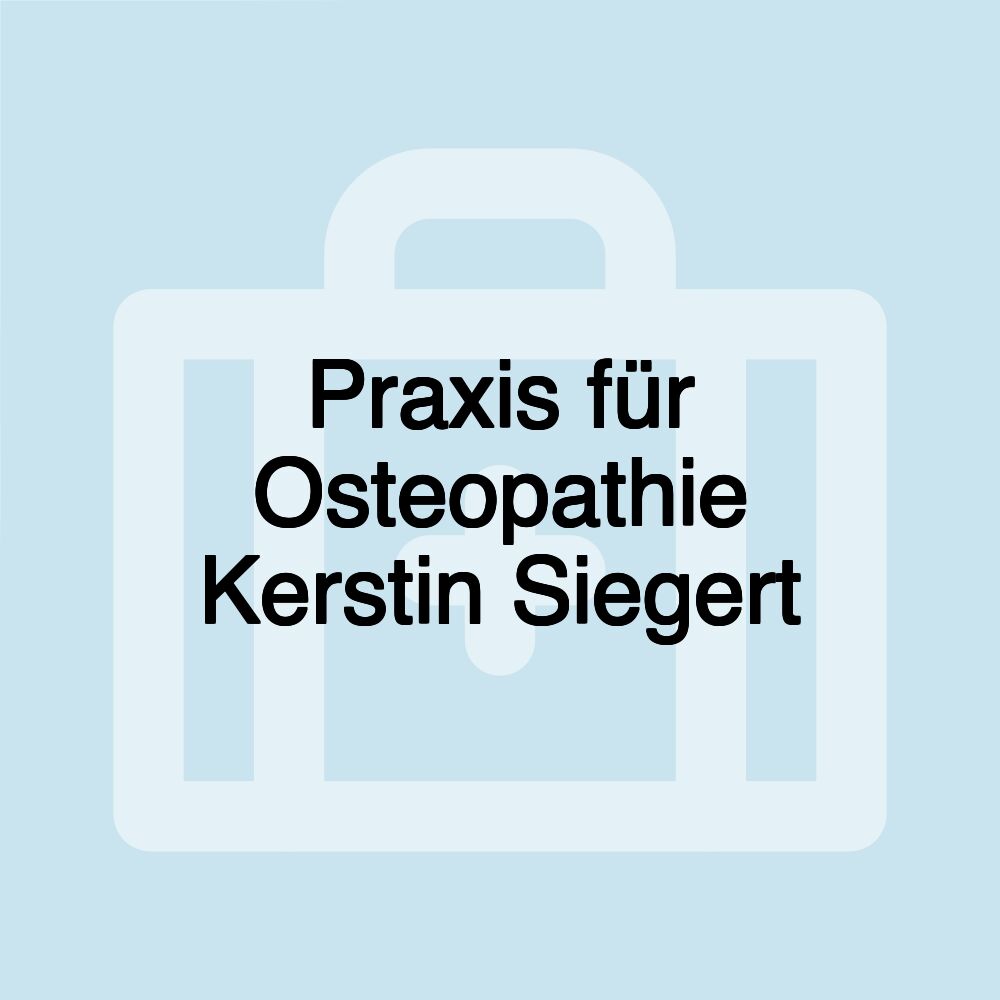 Praxis für Osteopathie Kerstin Siegert