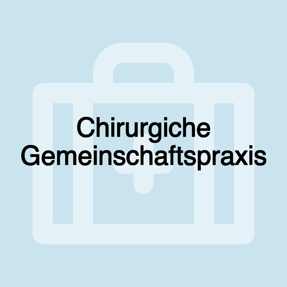 Chirurgiche Gemeinschaftspraxis