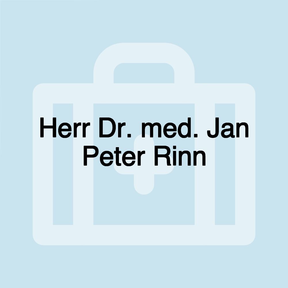 Herr Dr. med. Jan Peter Rinn