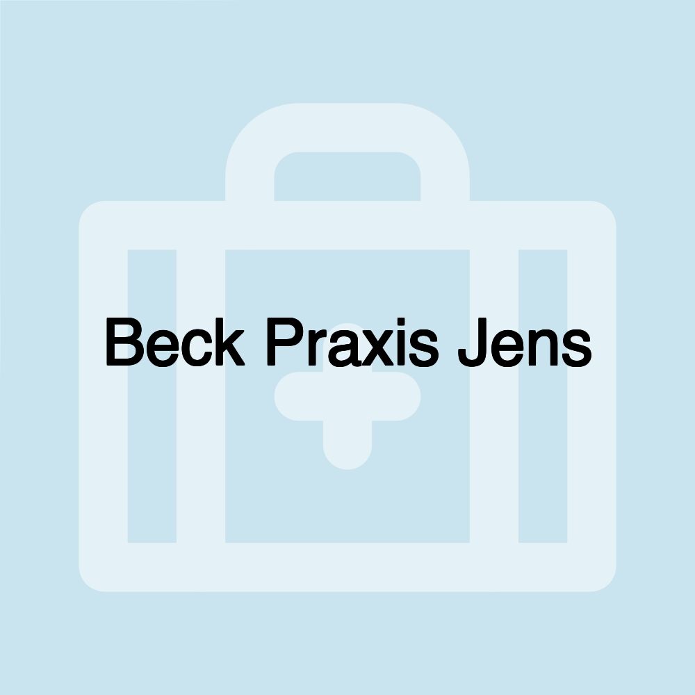 Beck Praxis Jens