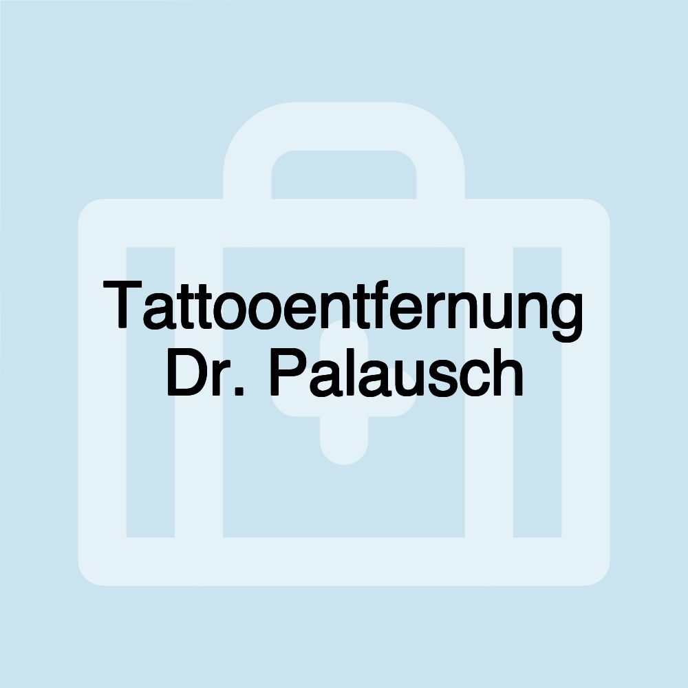 Tattooentfernung Dr. Palausch