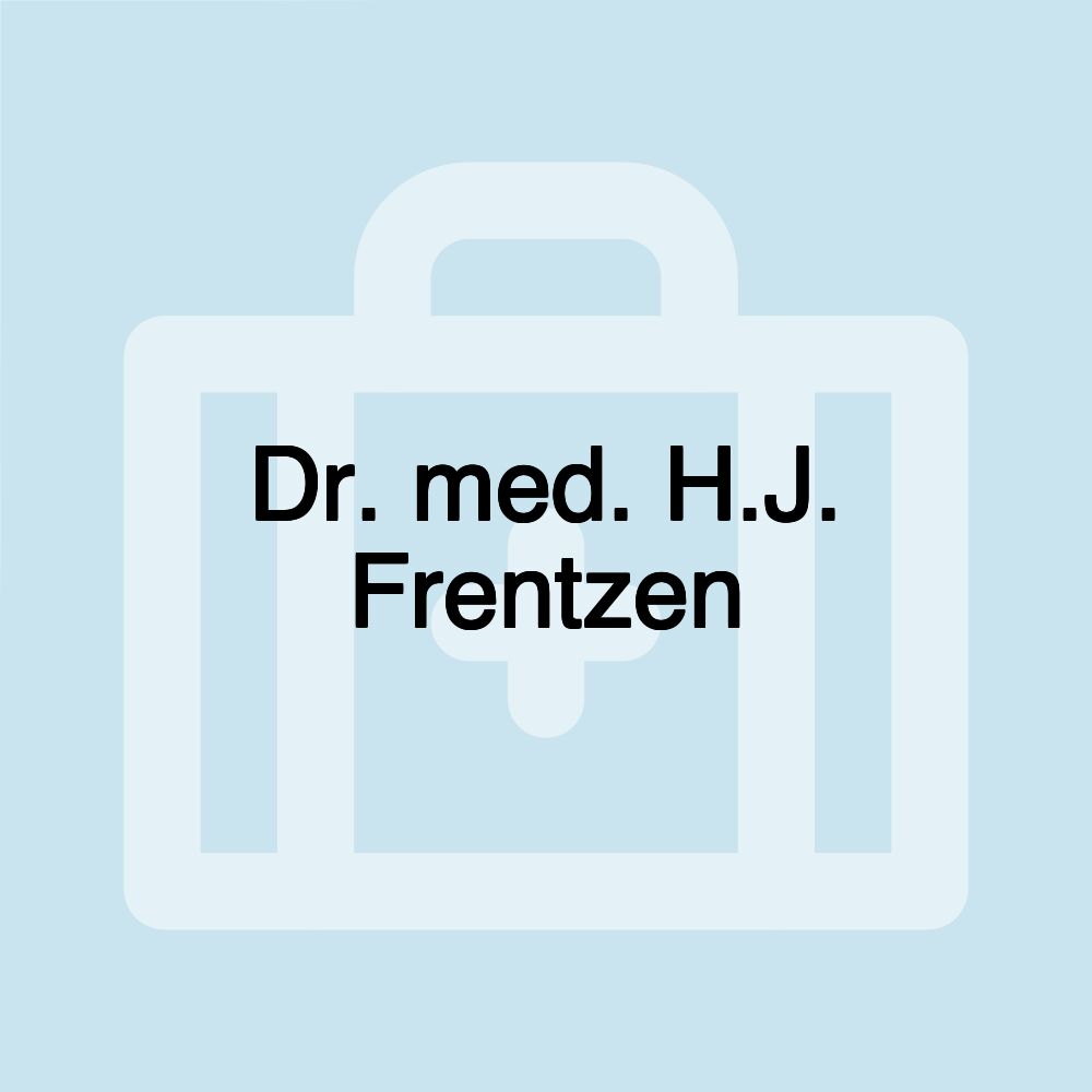 Dr. med. H.J. Frentzen