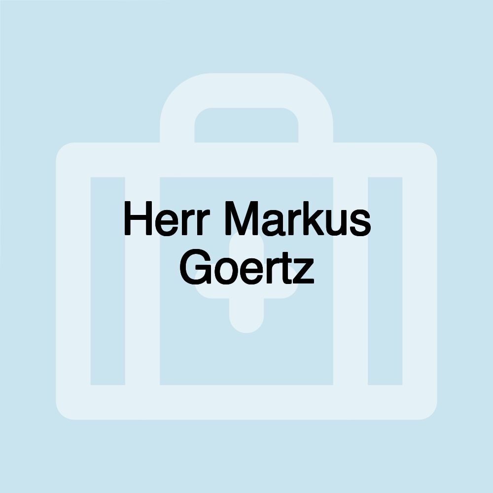 Herr Markus Goertz