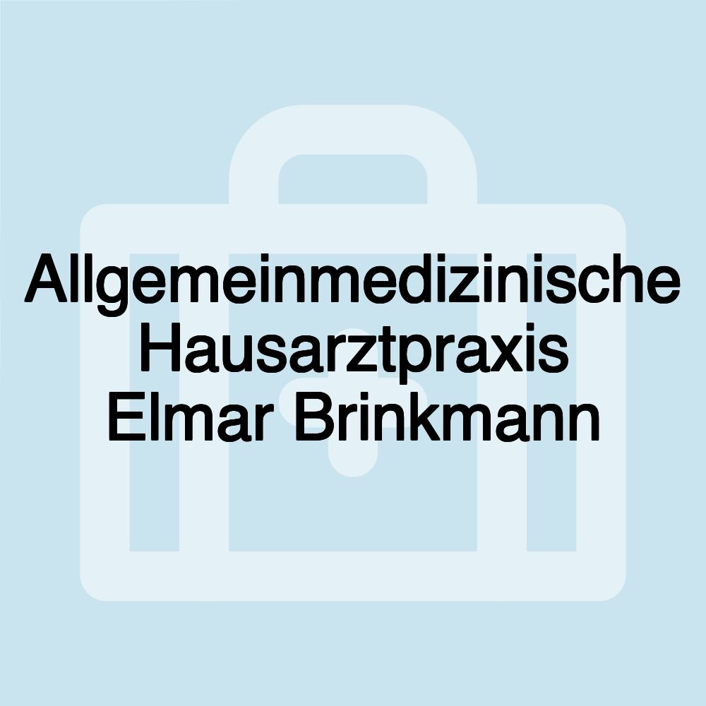 Allgemeinmedizinische Hausarztpraxis Elmar Brinkmann