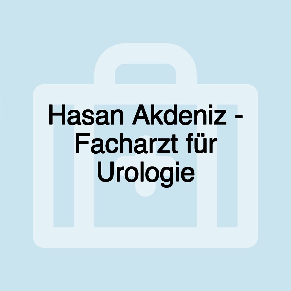 Hasan Akdeniz - Facharzt für Urologie