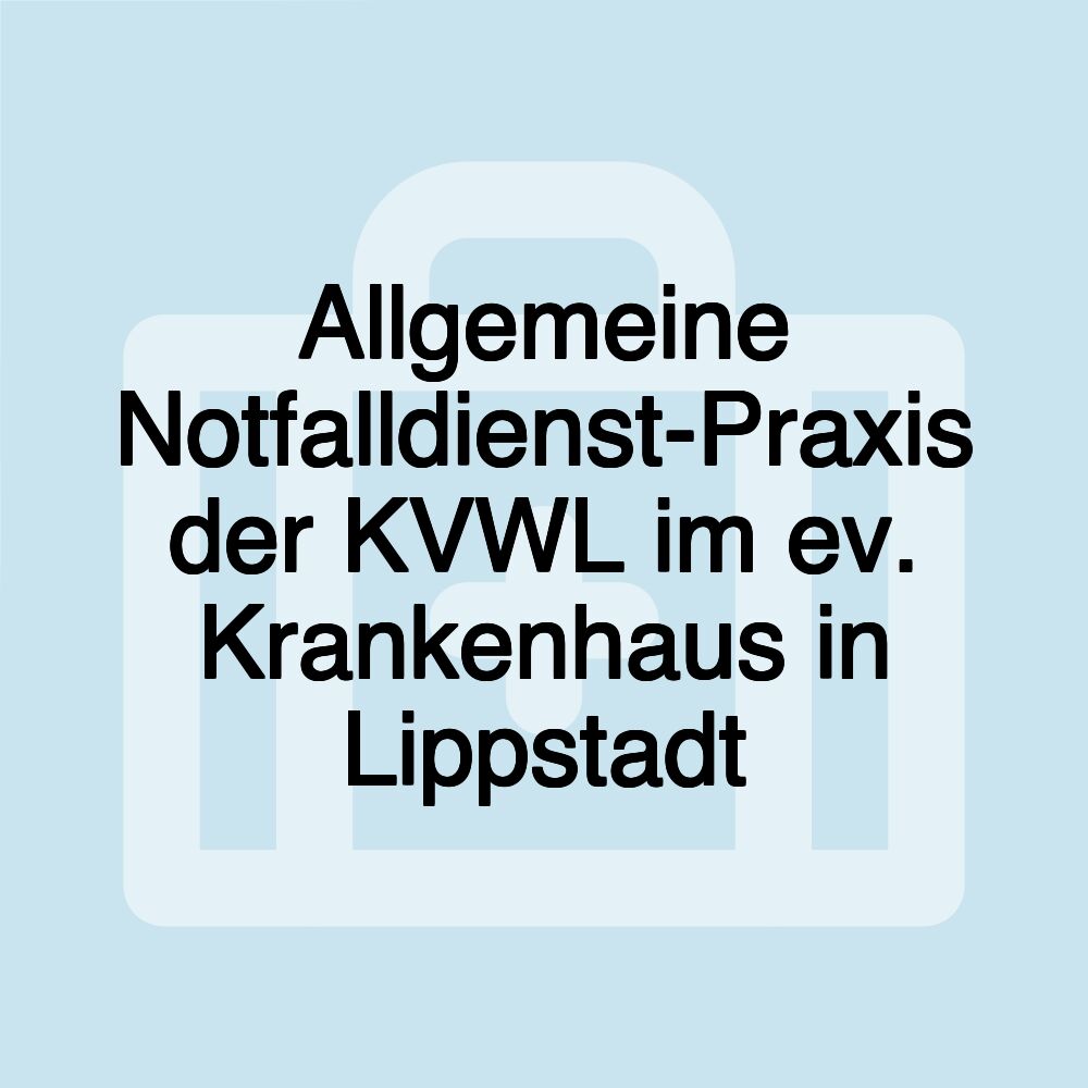 Allgemeine Notfalldienst-Praxis der KVWL im ev. Krankenhaus in Lippstadt