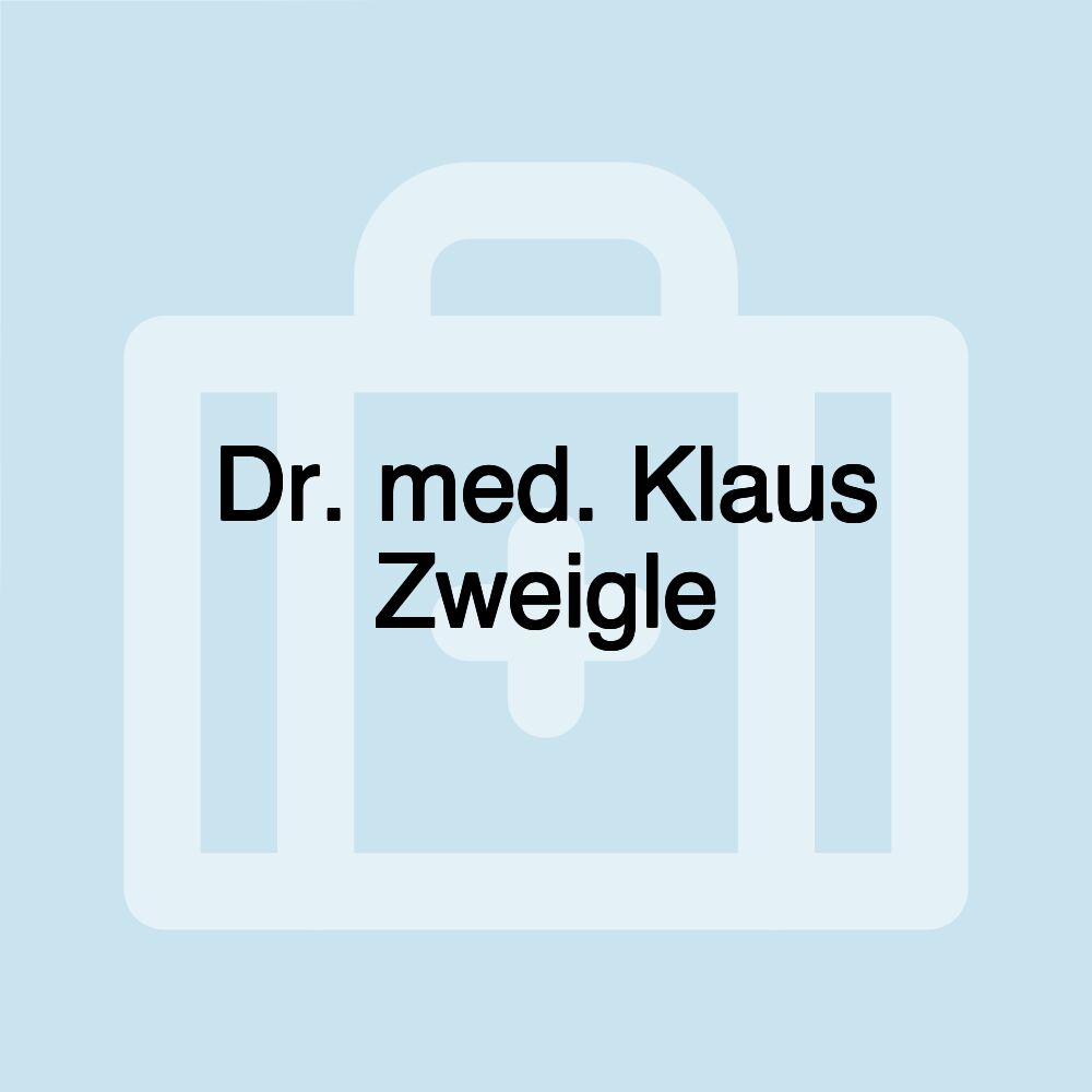 Dr. med. Klaus Zweigle