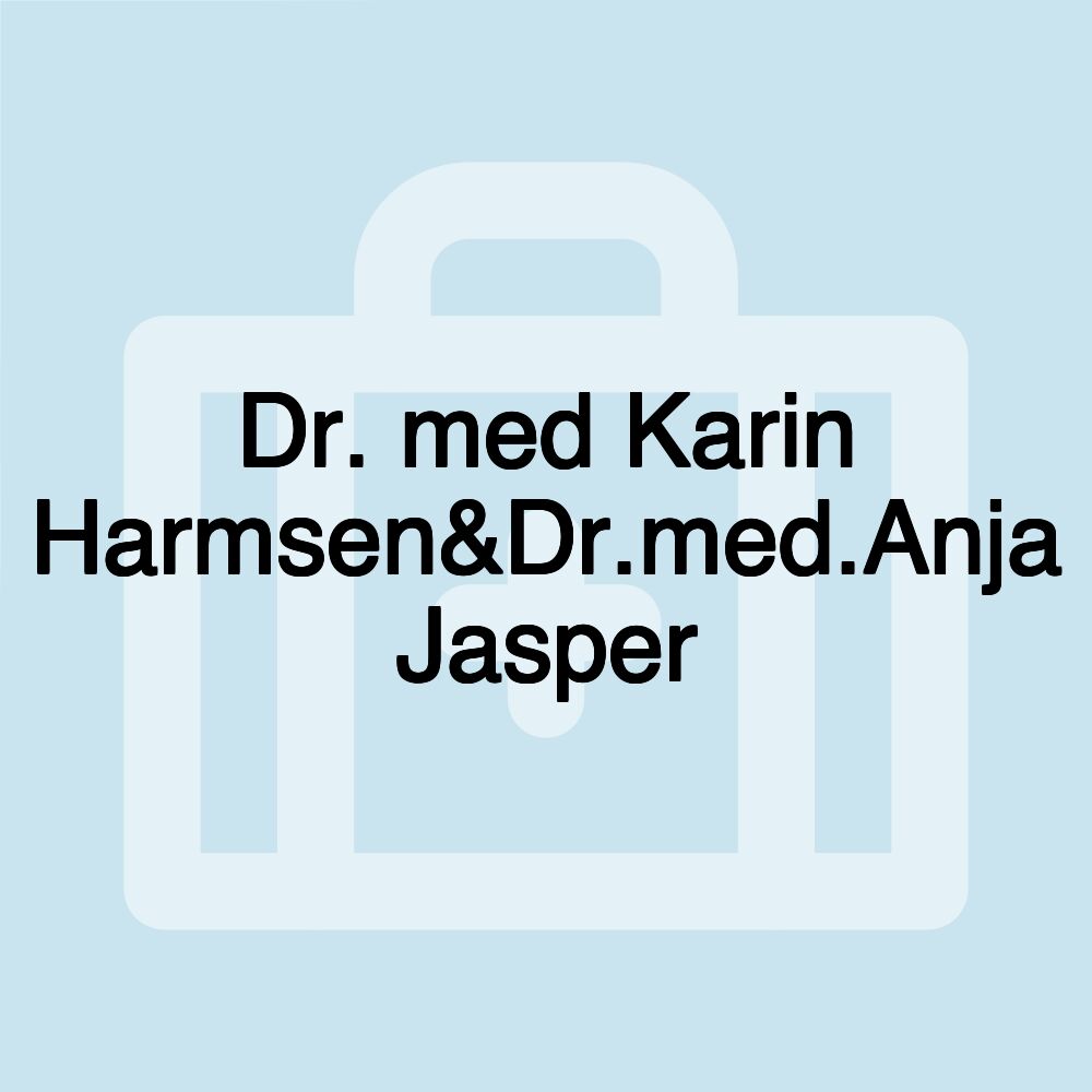 Dr. med Karin Harmsen&Dr.med.Anja Jasper