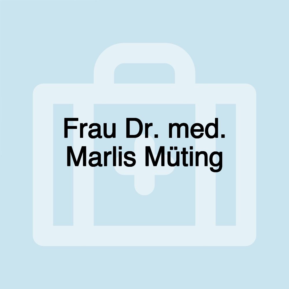 Frau Dr. med. Marlis Müting