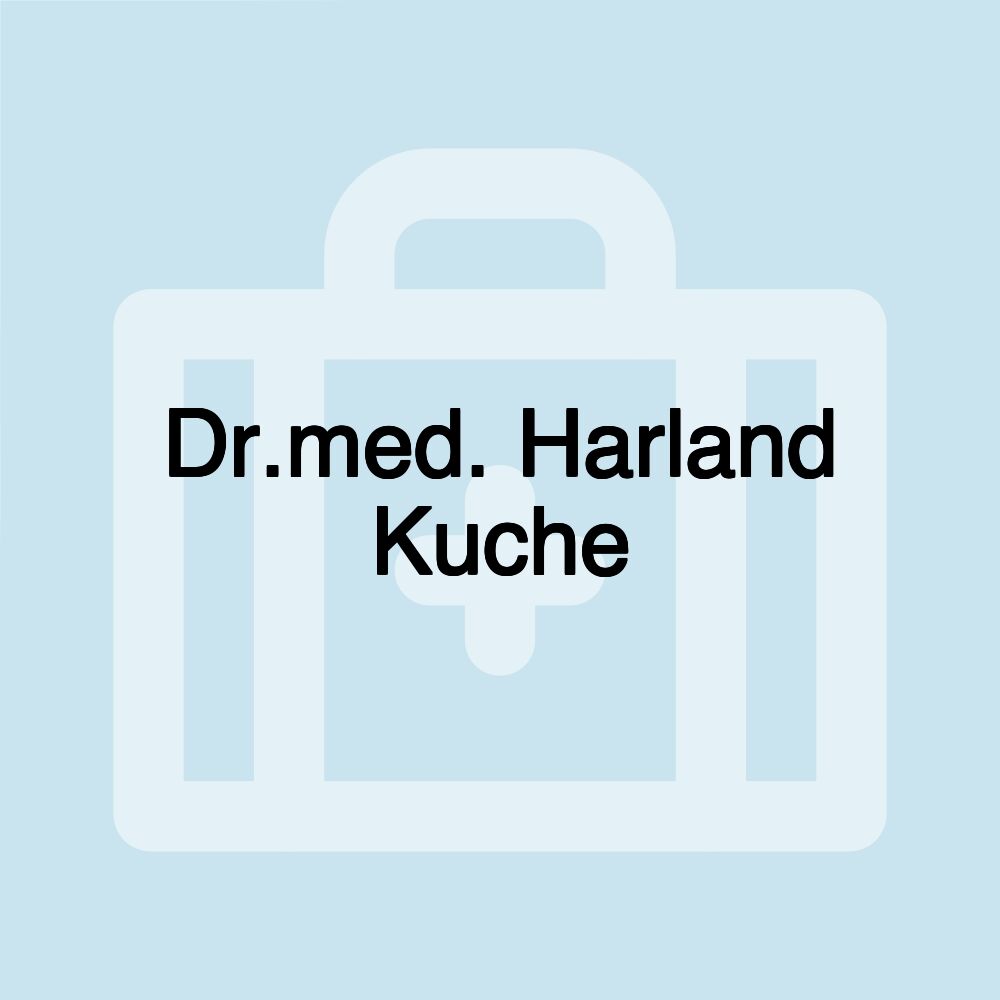 Dr.med. Harland Kuche