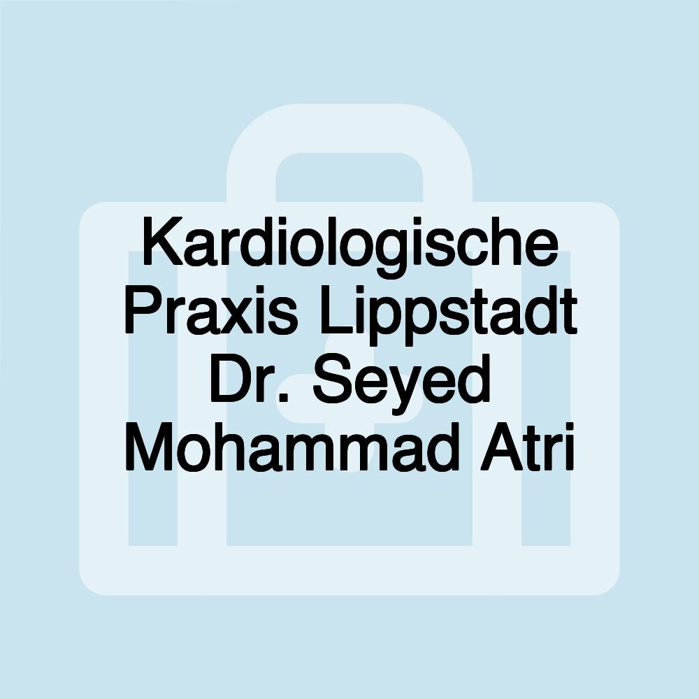 Kardiologische Praxis Lippstadt Dr. Seyed Mohammad Atri