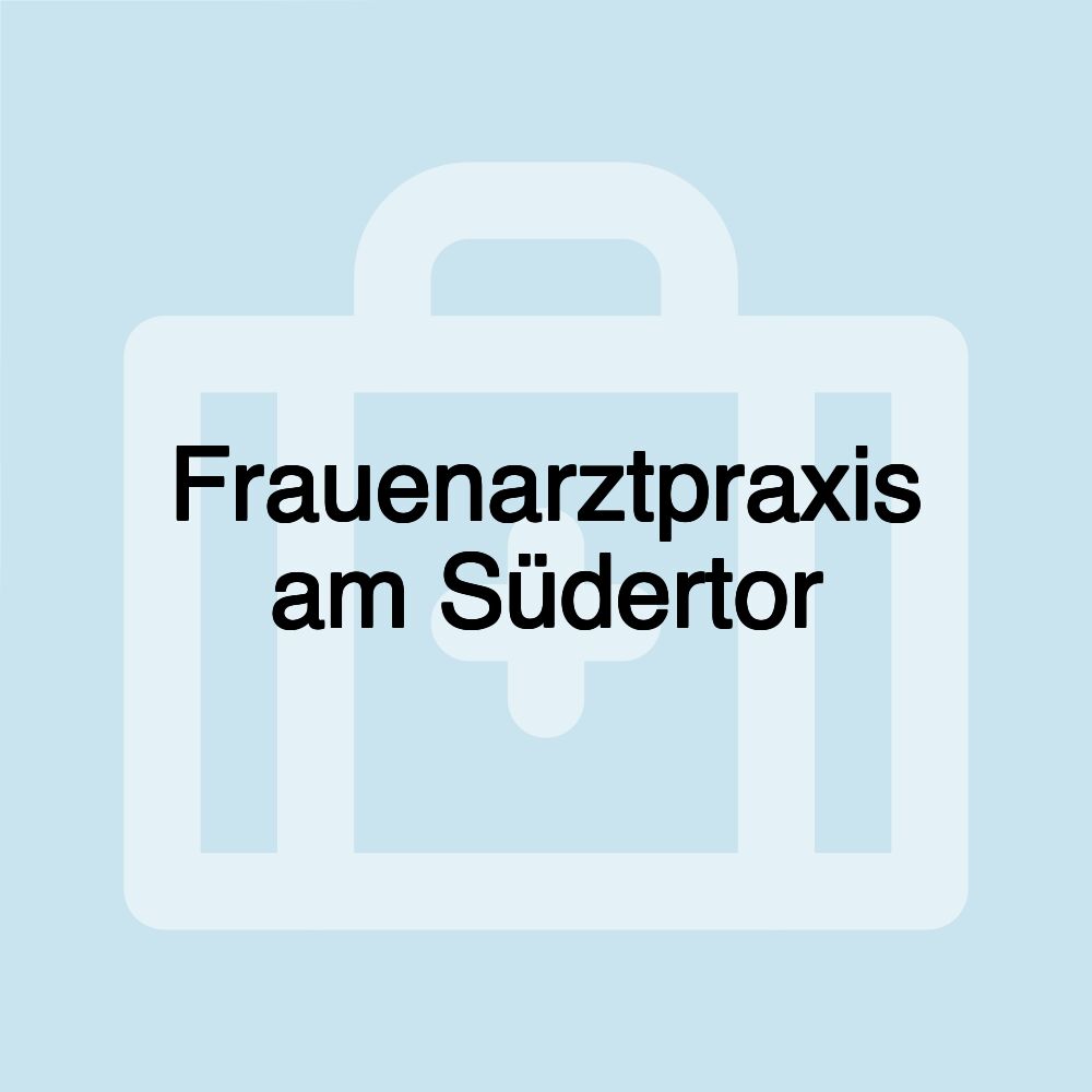 Frauenarztpraxis am Südertor