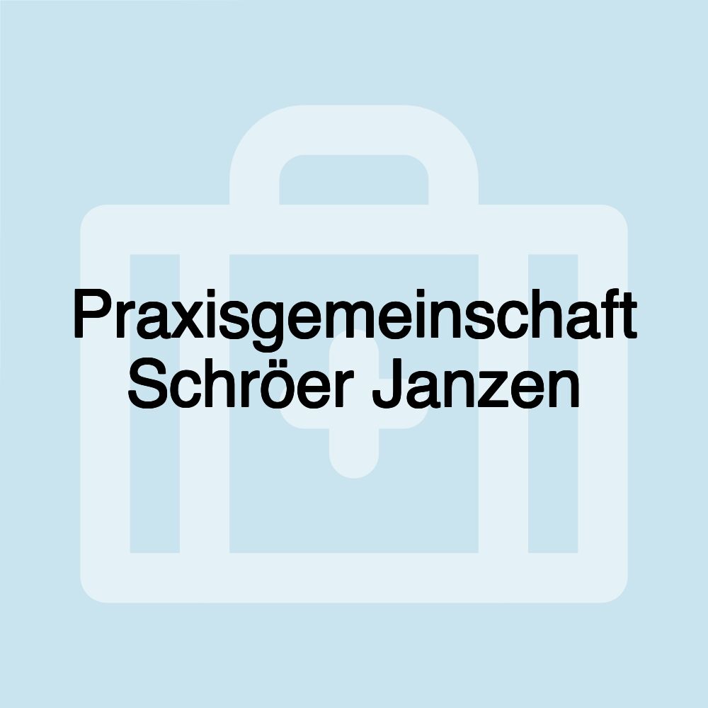 Praxisgemeinschaft Schröer Janzen