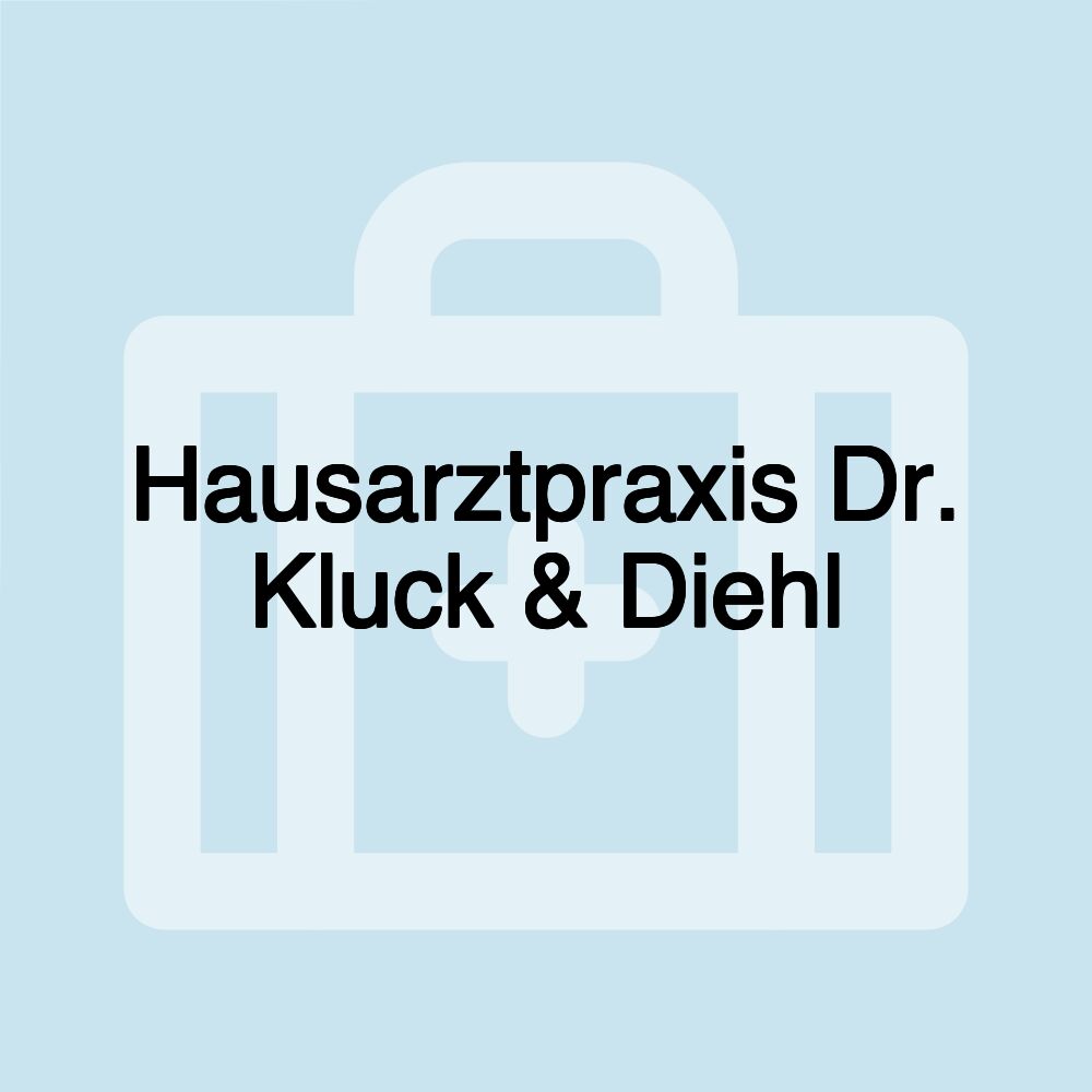 Hausarztpraxis Dr. Kluck & Diehl