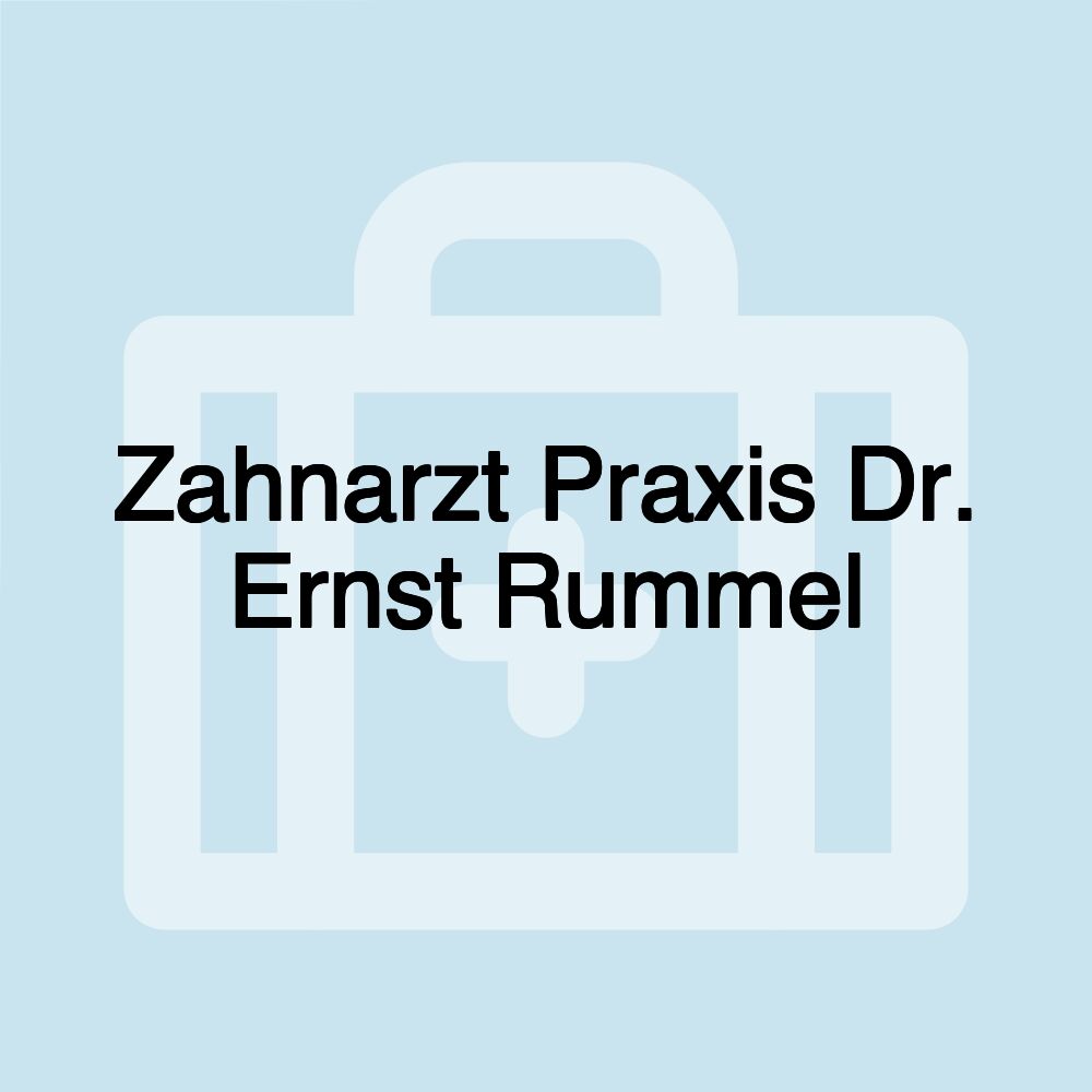 Zahnarzt Praxis Dr. Ernst Rummel