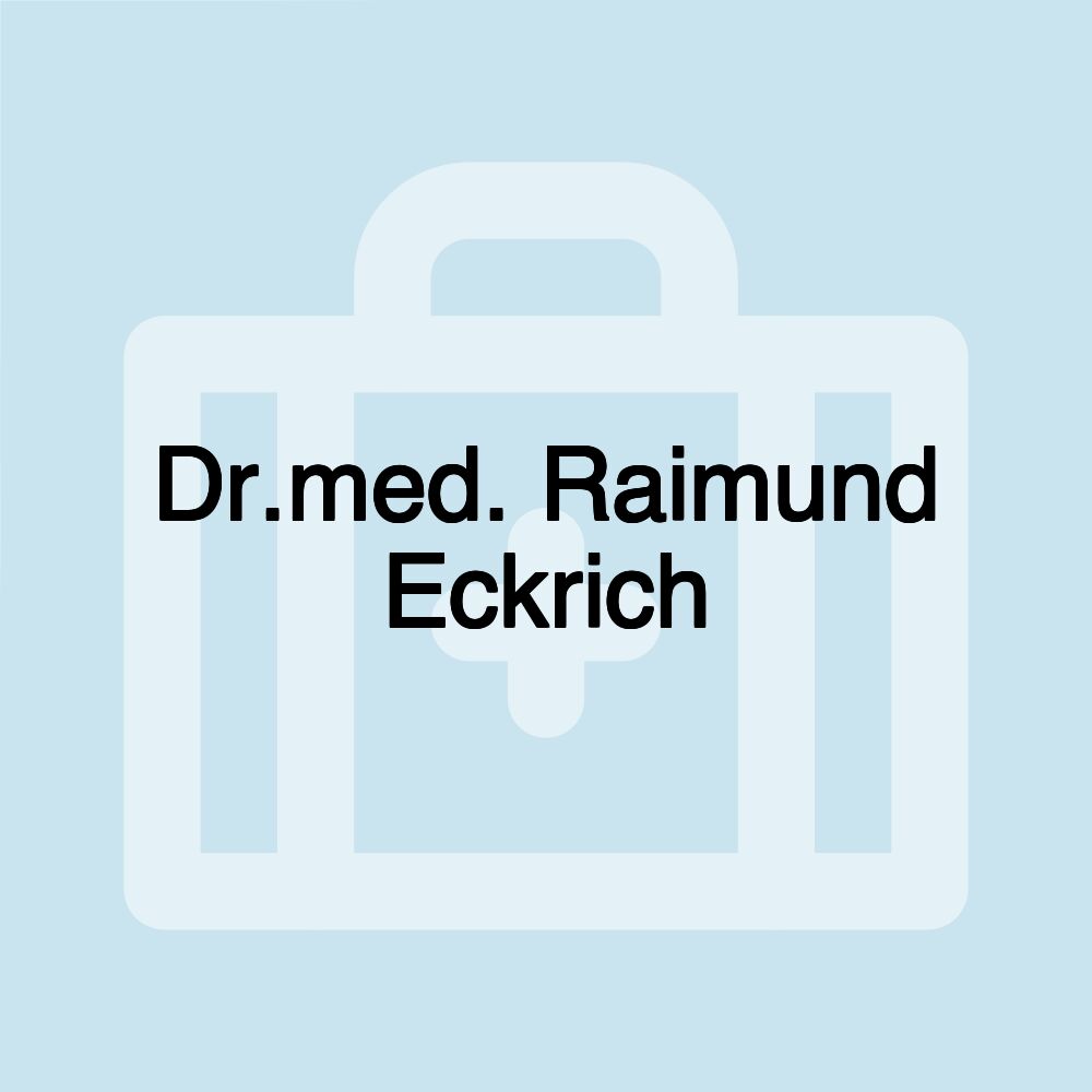 Dr.med. Raimund Eckrich