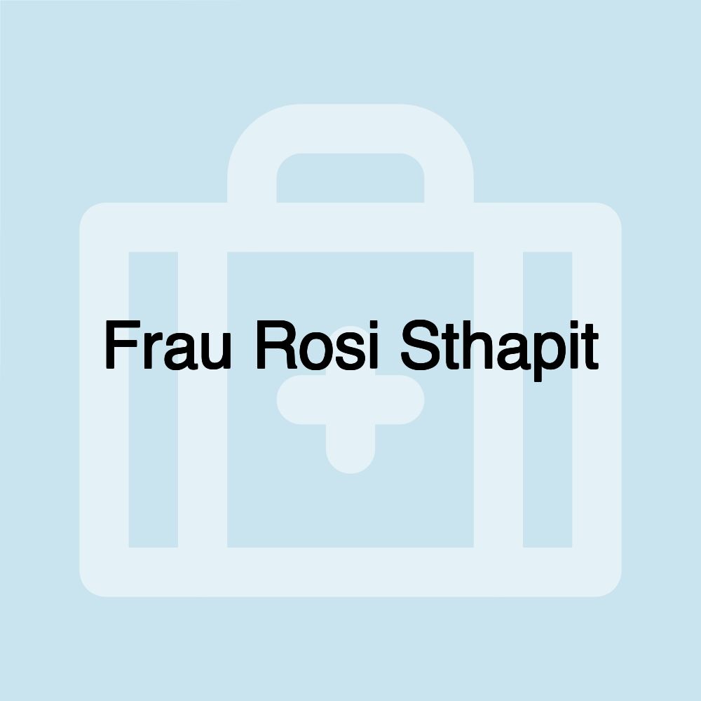 Frau Rosi Sthapit