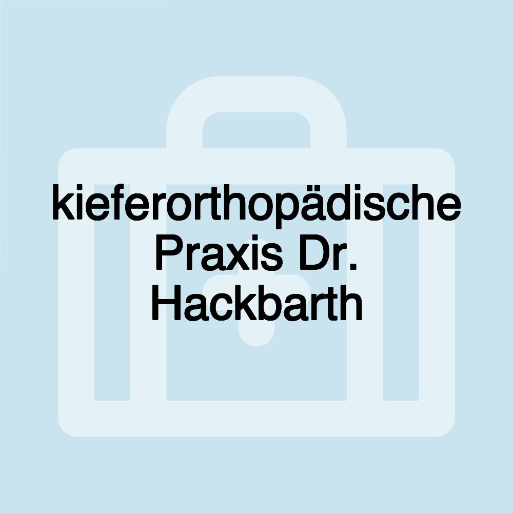 kieferorthopädische Praxis Dr. Hackbarth