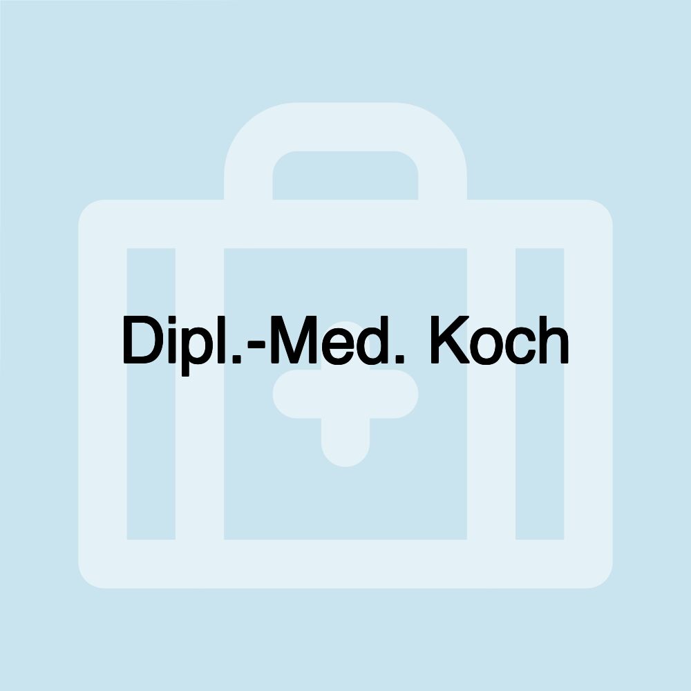 Dipl.-Med. Koch