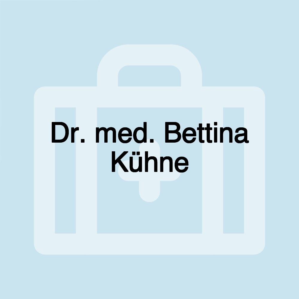 Dr. med. Bettina Kühne